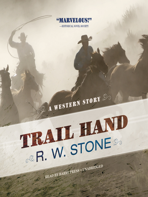 Title details for Trail Hand by R. W. Stone - Available